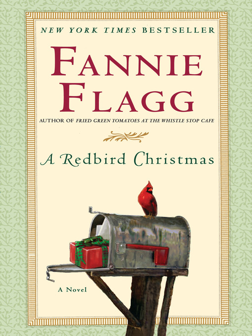Title details for A Redbird Christmas by Fannie Flagg - Available